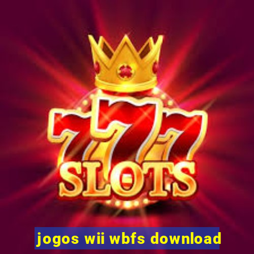 jogos wii wbfs download